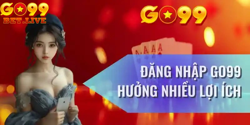 Hoàn tất quy trình đăng nhập GO99 một cách hoàn hảo