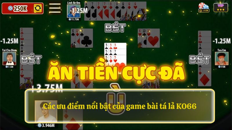 Các ưu điểm nổi bật của game bài tá lả GO99