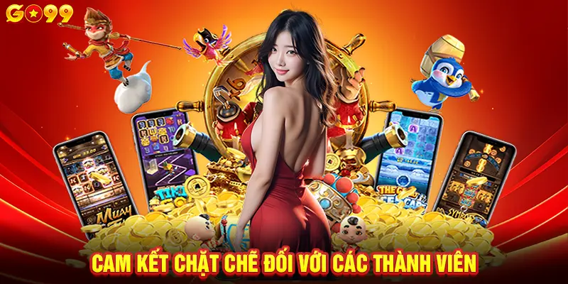 Cam kết chặt chẽ đối với các thành viên